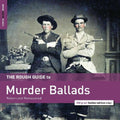 the album cover for Rough Guide To Murder Ballads / Various (Ogv) - Rough Guide To Murder Ballads / Various [180 Gram]