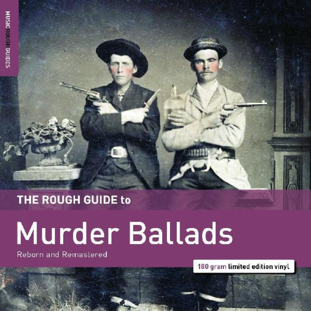 the album cover for Rough Guide To Murder Ballads / Various (Ogv) - Rough Guide To Murder Ballads / Various [180 Gram]