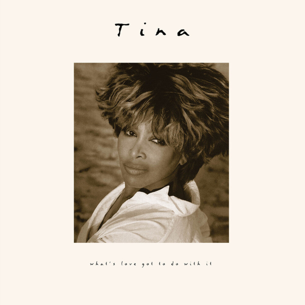 the album cover for Tina Turner - What's Love Got To Do With It (30th Anniversay)