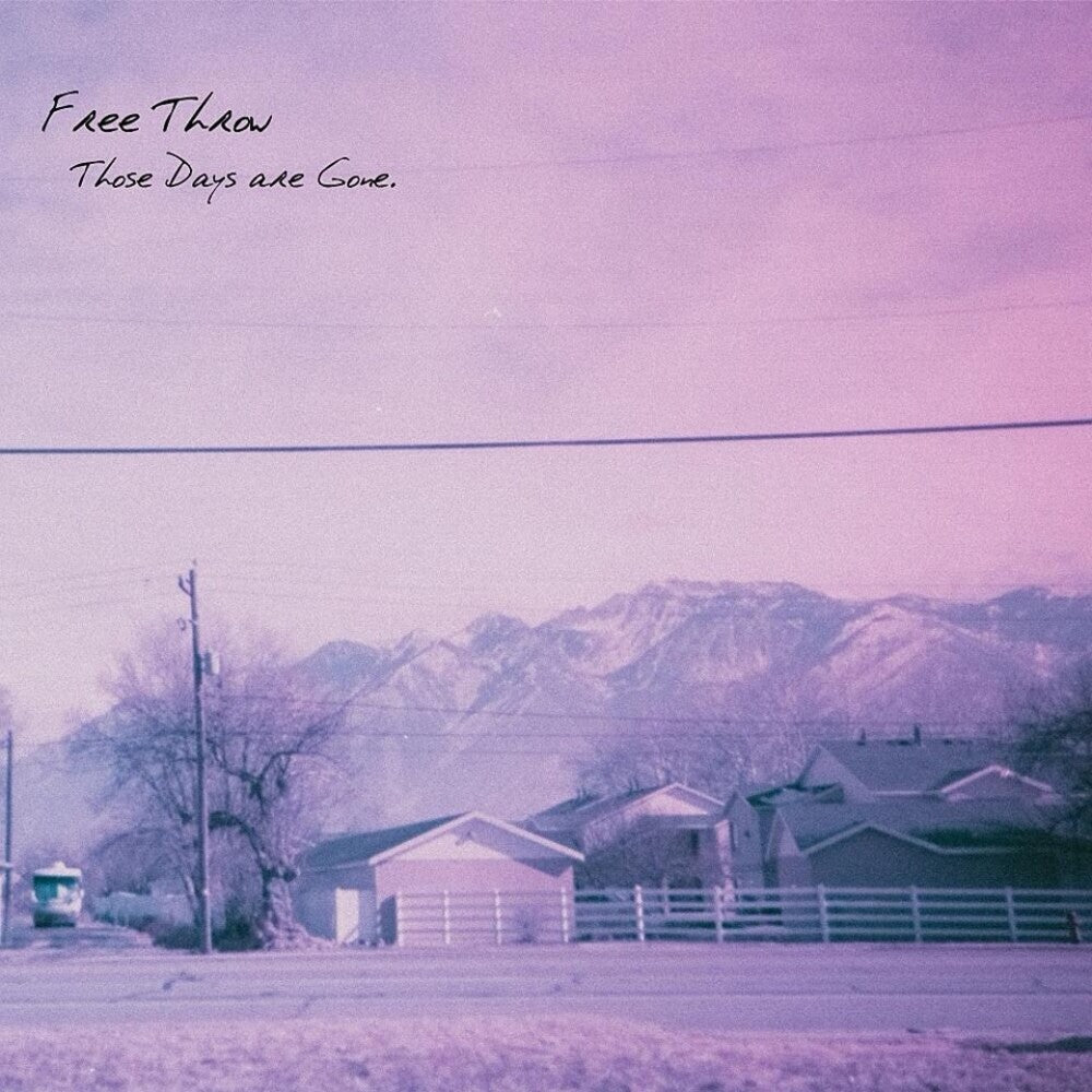 the album cover for Free Throw - Those Days Are Gone [Colored Vinyl] (Eco) (Uk)