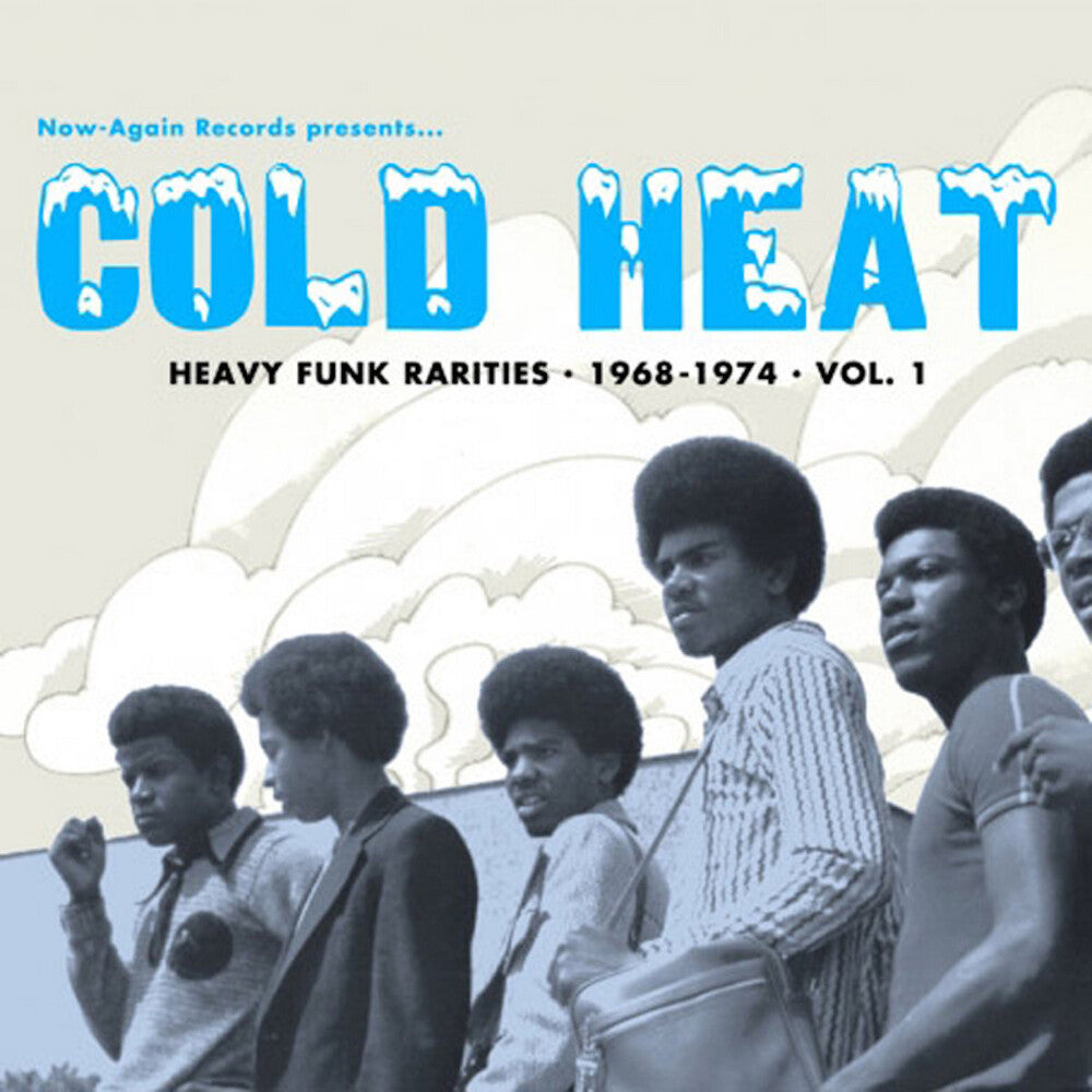 the album cover for Cold Heat: Heavy Funk Rarities 1968-1974 / Various - Cold Heat: Heavy Funk Rarities 1968-1974 / Various