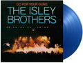 the album cover for Isley Brothers - Go For Your Guns (Blue) [Colored Vinyl] (Gate) [Limited Edition] [180 Gram]