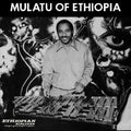 the album cover for Mulatu Astatke - Mulatu Of Ethiopia [Clear Vinyl] (Wht)