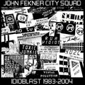 the album cover for John Fekner - Idioblast 1983-2004