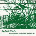 the album cover for Cat's Miaow - Skipping Stones: The Cassette Years 92-93