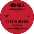 the album cover for John Greek  & Limiters - I'm Hot For Your Body