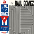 the album cover for Raúl Gómez - Raul Gomez