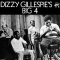 the album cover for Dizzy Gillespie - Dizzy Gillespie's Big 4 [180 Gram]