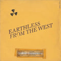 the album cover for Earthless - From The West [Colored Vinyl]