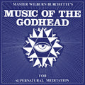 the album cover for Master Burchette  Wilburn - Music Of The Godhead