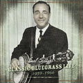 the album cover for Earl Scruggs - Classic Bluegrass Live: 1959-1966