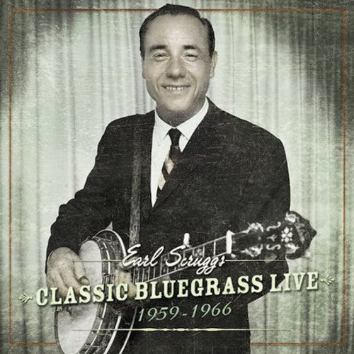 the album cover for Earl Scruggs - Classic Bluegrass Live: 1959-1966