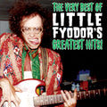 the album cover for Unknown Artist - Boyd Rice Presents: The Very Best Of Little Fyodor's Greatest Hits!