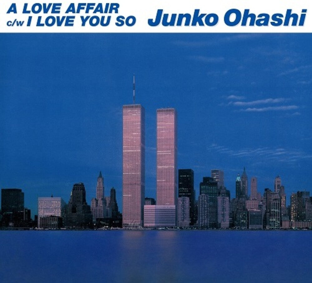 the album cover for Junko Ohashi - Love Affair / I Love You So (Blue) [Colored Vinyl] [Limited Edition]