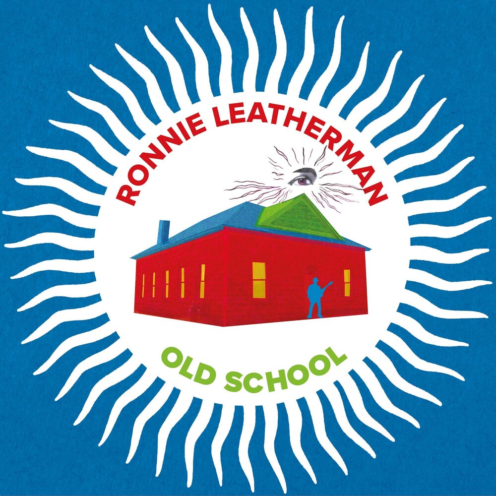 the album cover for Ronnie Leatherman - Old School (Uk)