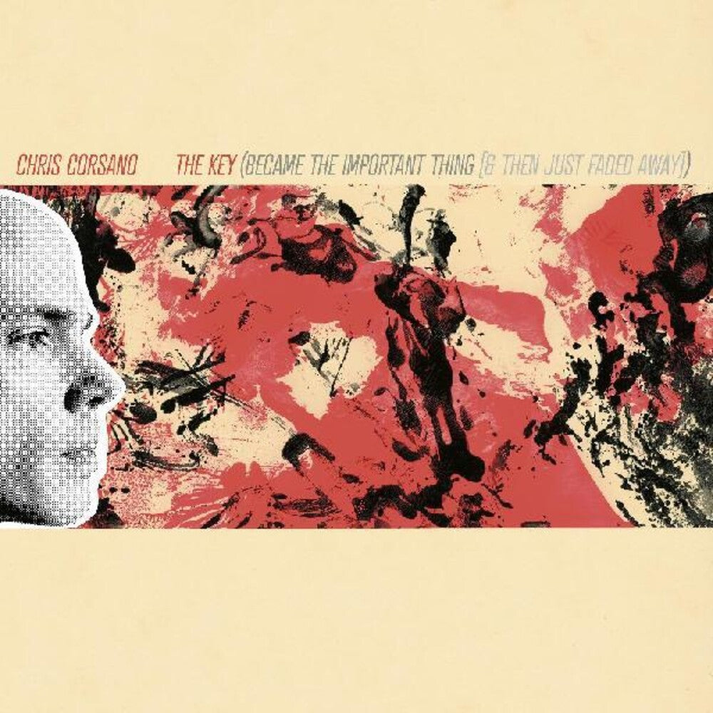 the album cover for Chris Corsano - Key Became The Important Thing & Then Just Faded