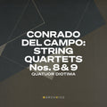 the album cover for Campo / Diotima - String Quartets Nos. 8 & 9 (Live At The Fundacion