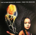 the album cover for Future Sound Of London - From The Archives (Uk)