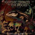 the album cover for Gothic Tribute To Doors / Various (Colv) (Red) - Gothic Tribute To Doors / Various [Colored Vinyl] (Red)