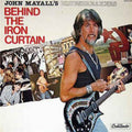 the album cover for John Mayall & The Bluesbreakers - Behind the Iron Curtain