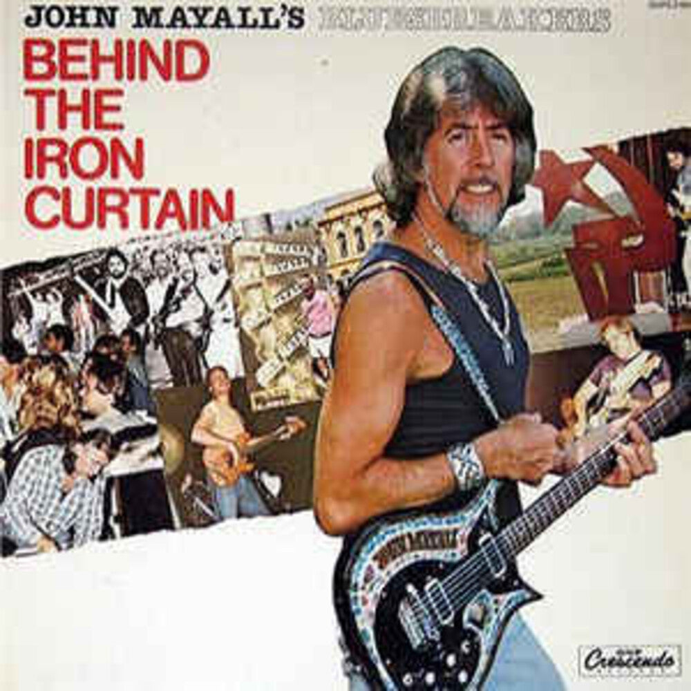 the album cover for John Mayall & The Bluesbreakers - Behind the Iron Curtain