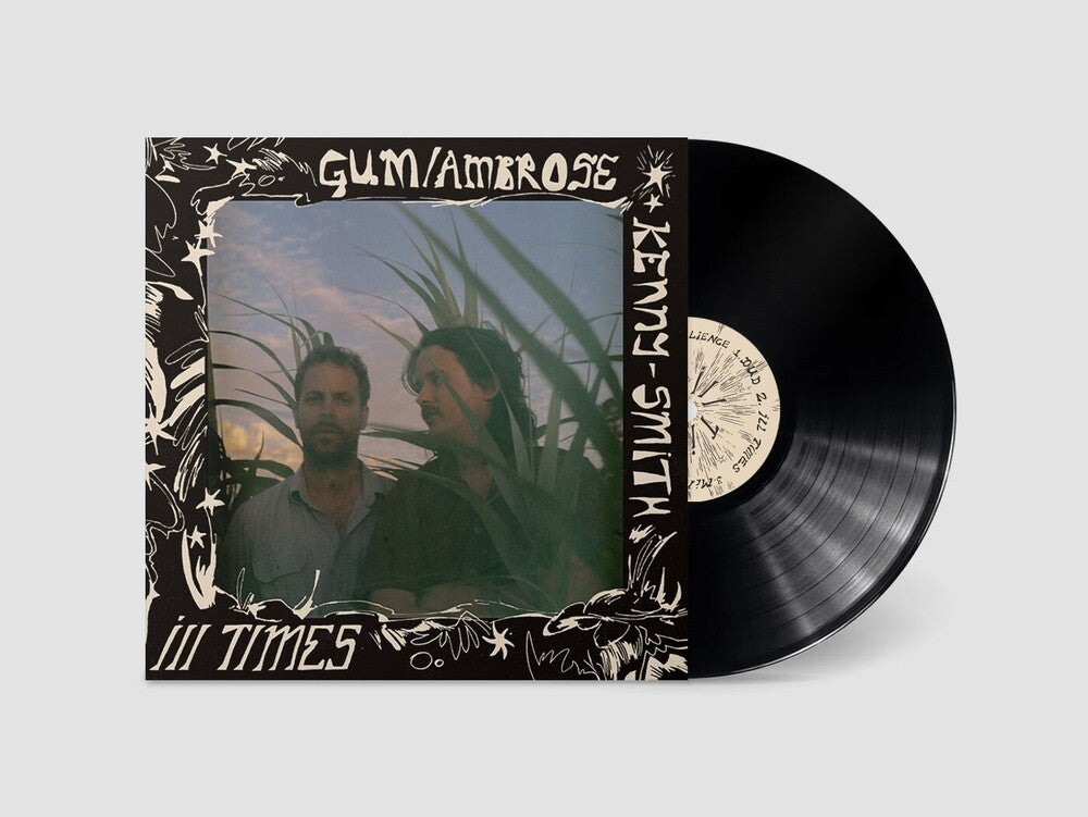 the album cover for Gum / Kenny-Ambrose Smith - Ill Times
