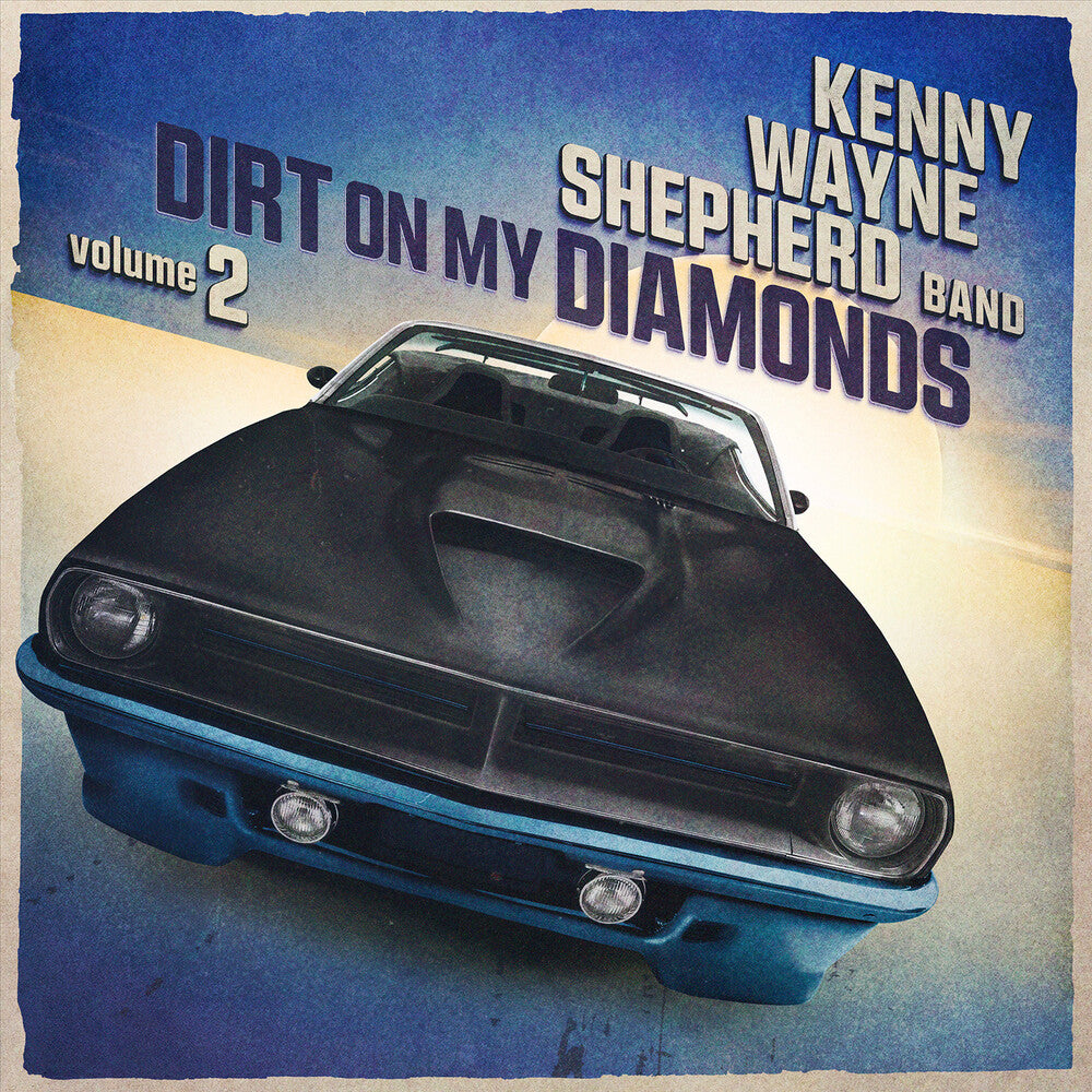 the album cover for Kenny Shepherd  Wayne - Dirt On My Diamonds Vol. 2