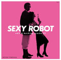 the album cover for Touyama Hitomi - Sexy Robot Edit & Backing Tracks Ep (Ep)