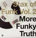 the album cover for Stax Of Funk 2 More Funky Truth / Various - Stax of Funk 2: More Funky Truth / Various