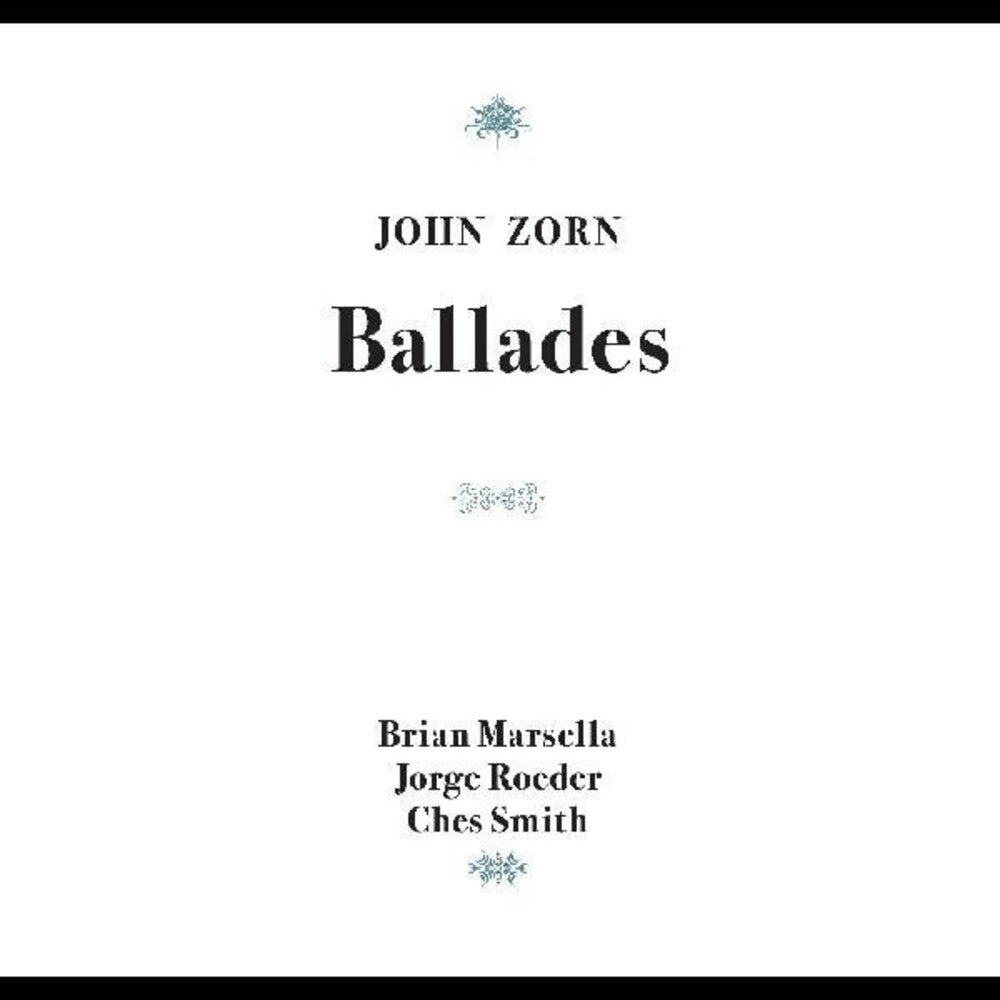 the album cover for John Zorn - Ballades