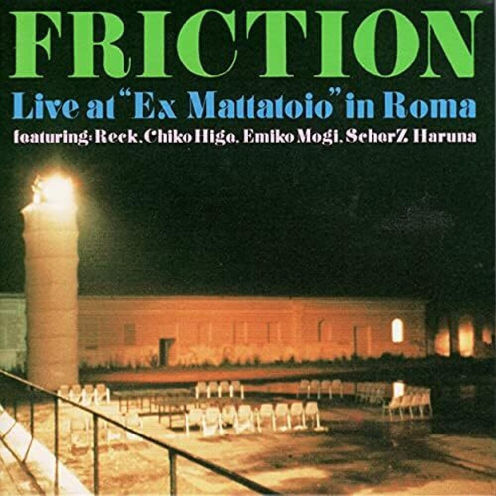 the album cover for Friction - Live At Ex Mattatoio In Roma