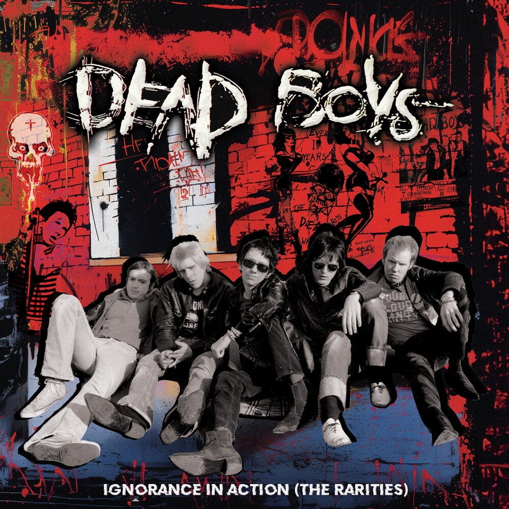 the album cover for Dead Boys - Ignorance In Action (Rarities)