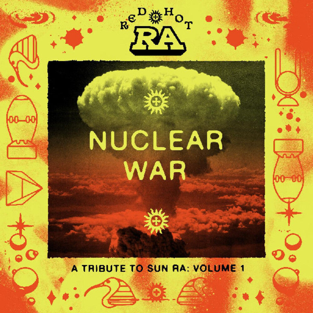 the album cover for Red Hot & Ra - Nuclear War / Various (Colv) (Org) - Red Hot & Ra - Nuclear War / Various [Colored Vinyl] (Org)