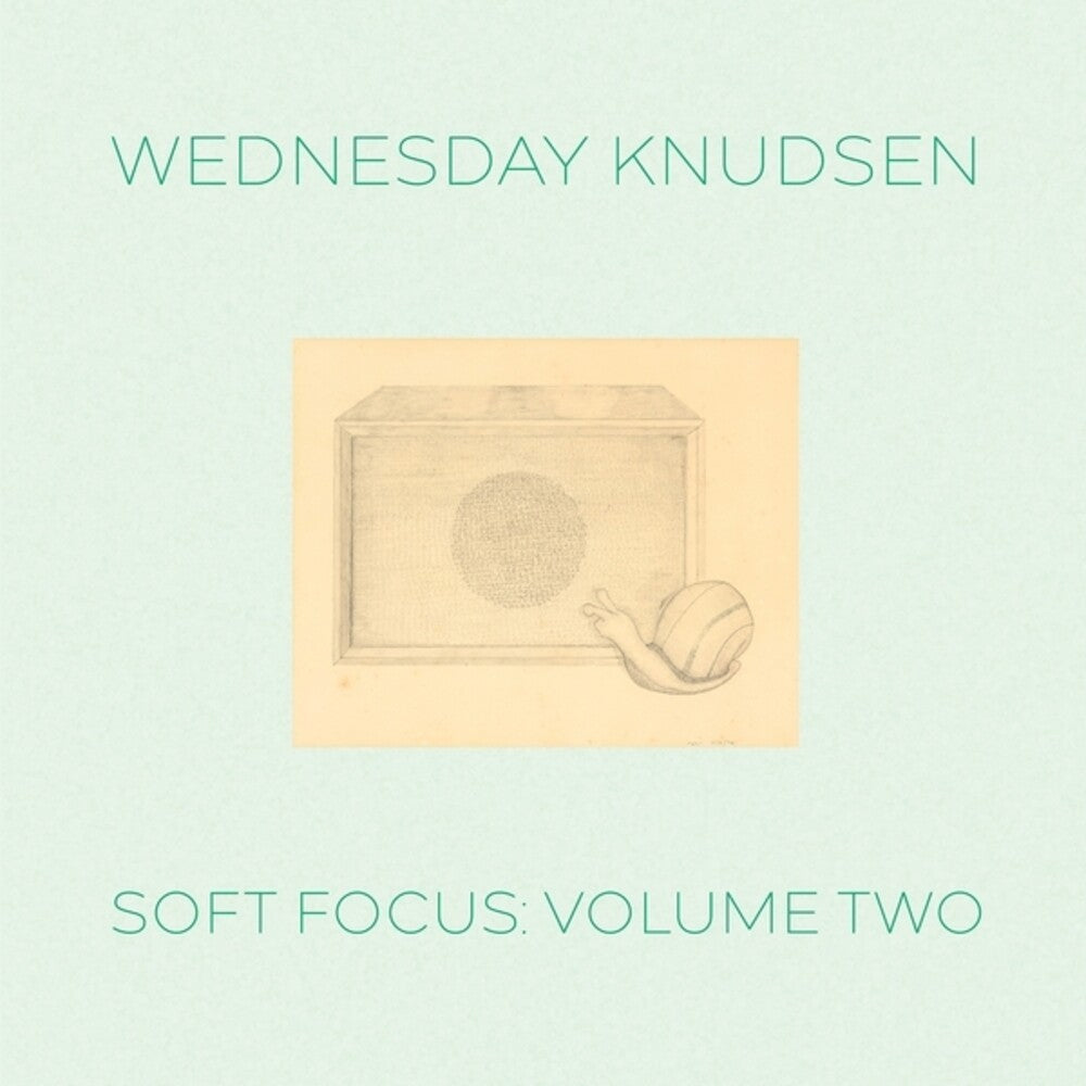 the album cover for Wednesday Knudsen - Soft Focus Volume Two
