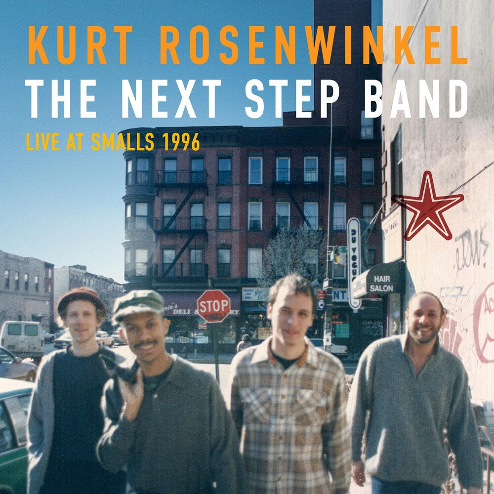 the album cover for Kurt Rosenwinkel - Next Step Band (Live At Smalls 1996)