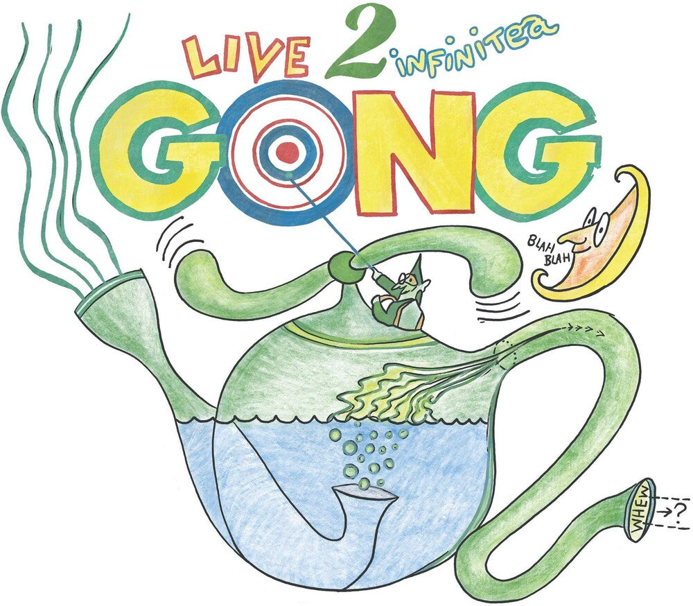 the album cover for Gong - Live To Infinitea - On Tour Spring 2000
