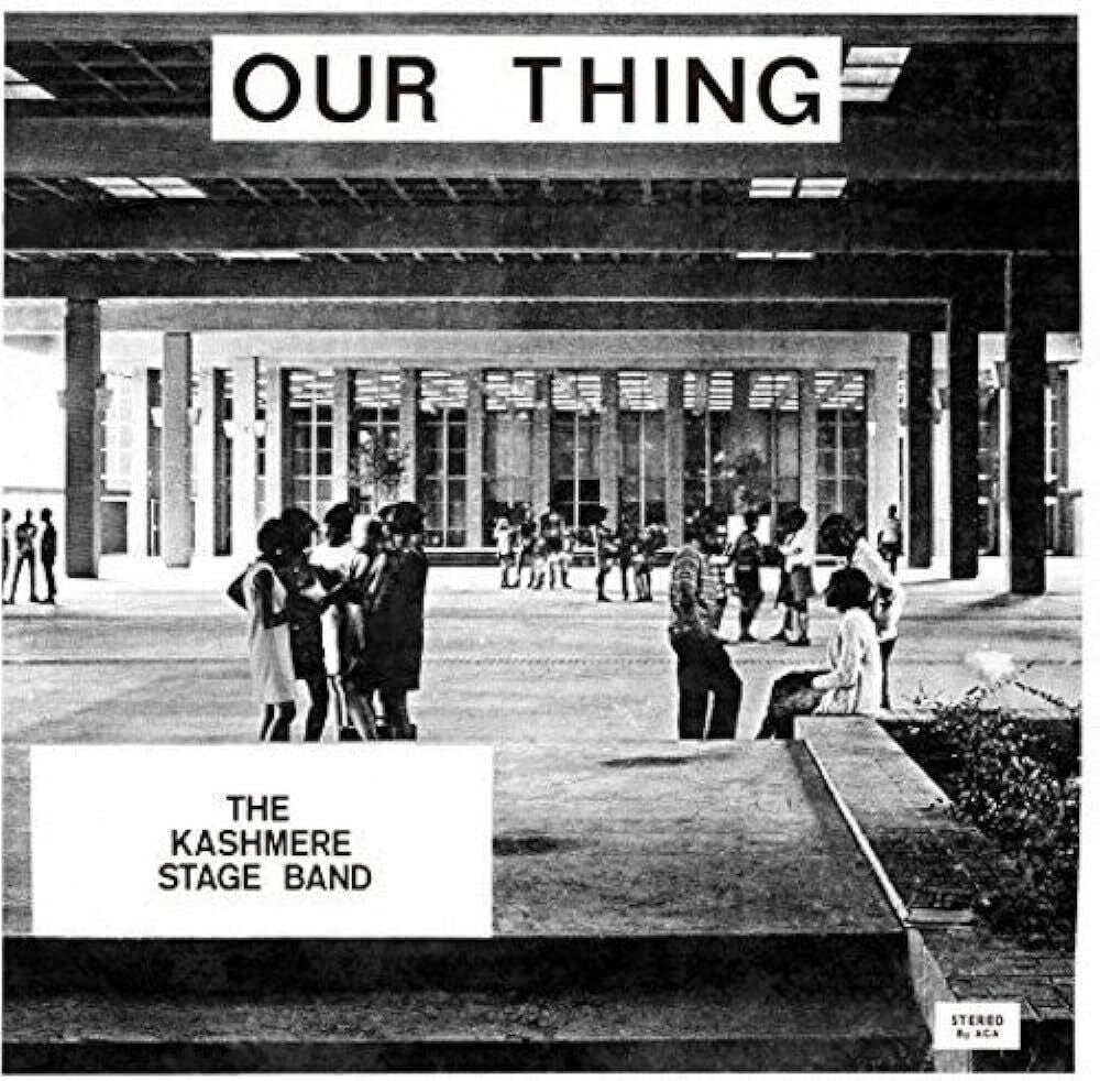 the album cover for Kashmere Stage Band - Our Thing