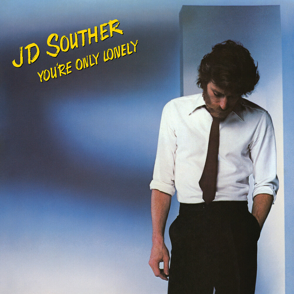 the album cover for J Souther .D. - You're Only Lonely