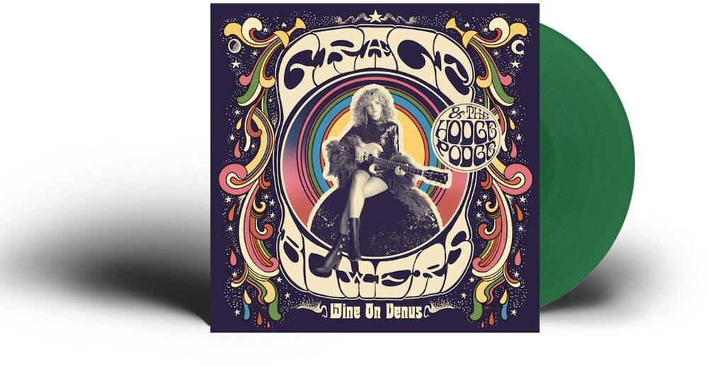 the album cover for Grace Bowers &amp; The Hodge Podge - Wine On Venus [Indie exclusive OP Green LP]