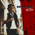 the album cover for Brian Ray - My Town