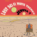 the album cover for Jenova 7 - Lost Sci-Fi Movie Themes [Colored Vinyl] (Org) (Wht)