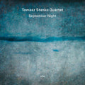 the album cover for Stanko Tomasz  Quartet - September Night (Can)