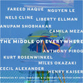 the album cover for Alternative Guitar Summit - Middle Of Everywhere: Guitar Solos 1