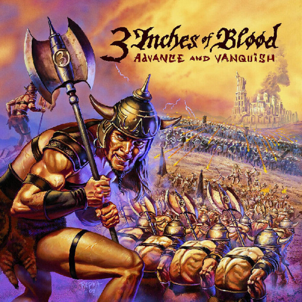 the album cover for 3 Inches Of Blood - Advance & Vanquish: 20th Anniversary (Blk) [Colored Vinyl]