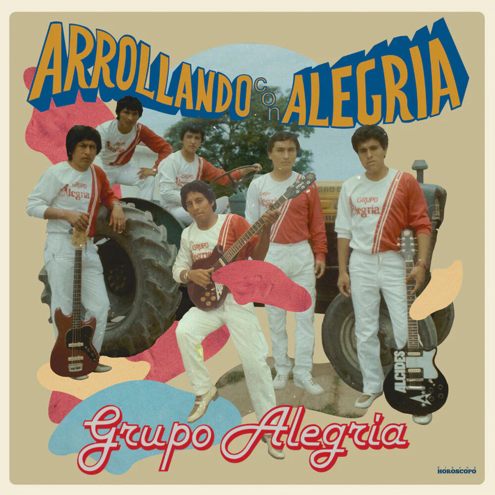 the album cover for Grupo Alegria - Arrollando Con Alegria