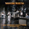 the album cover for Mahavishnu Orchestra - Live At The Berkeley Community Theater - November