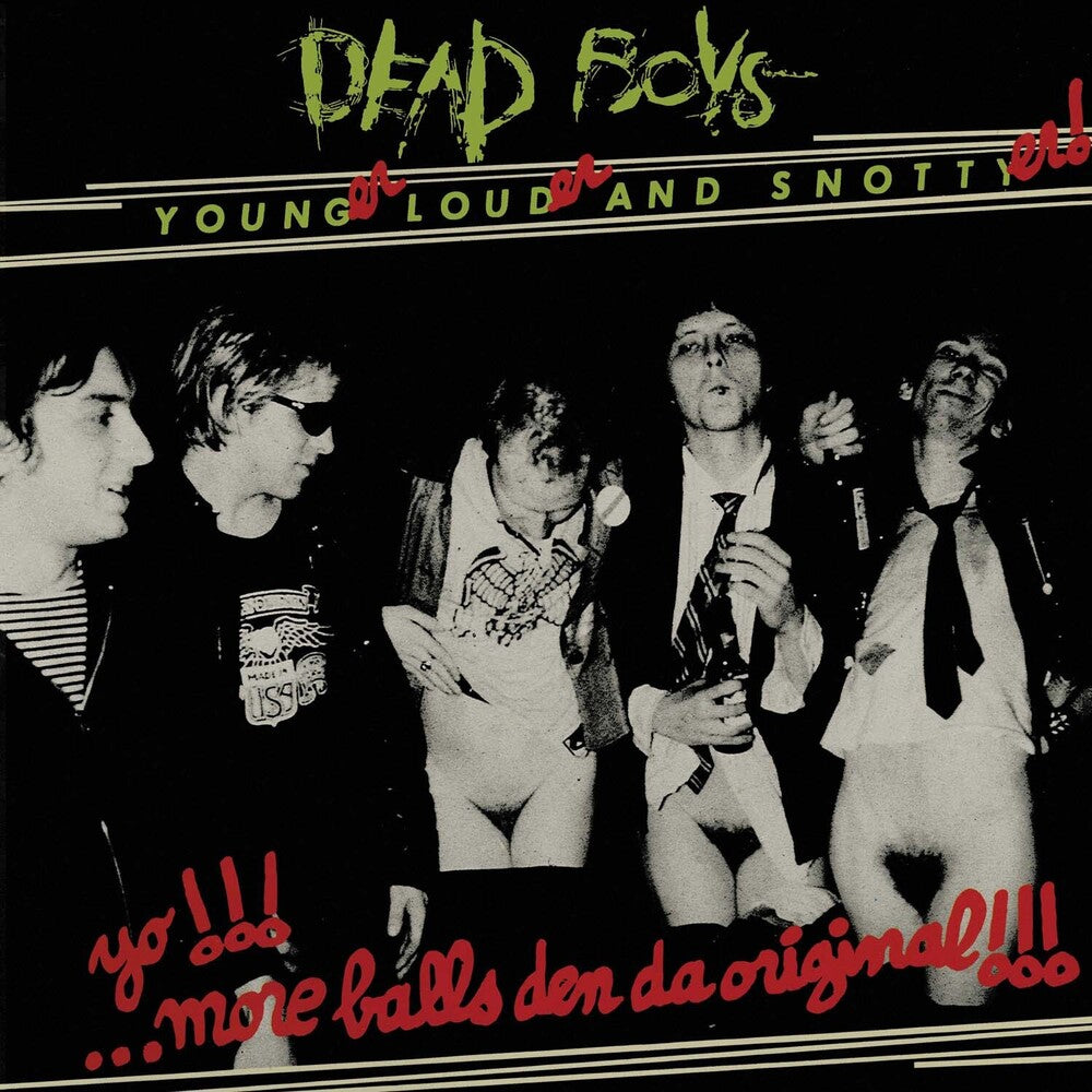 the album cover for Dead Boys - Younger Louder & Snottyer - White [Colored Vinyl] (Wht)