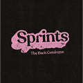 the album cover for Sprints - Back Catalogue [Colored Vinyl] (Pnk) (Uk)