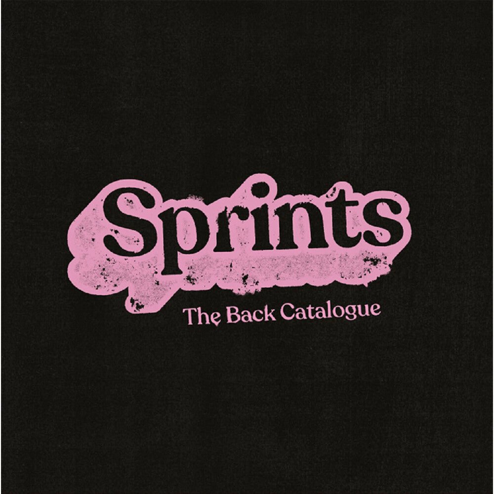the album cover for Sprints - Back Catalogue [Colored Vinyl] (Pnk) (Uk)