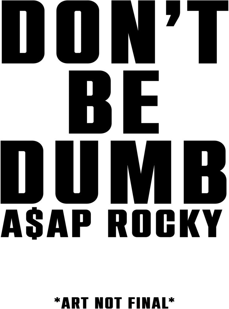 the album cover for A$Ap Rocky ( Asap Rocky ) - Don't Be Dumb